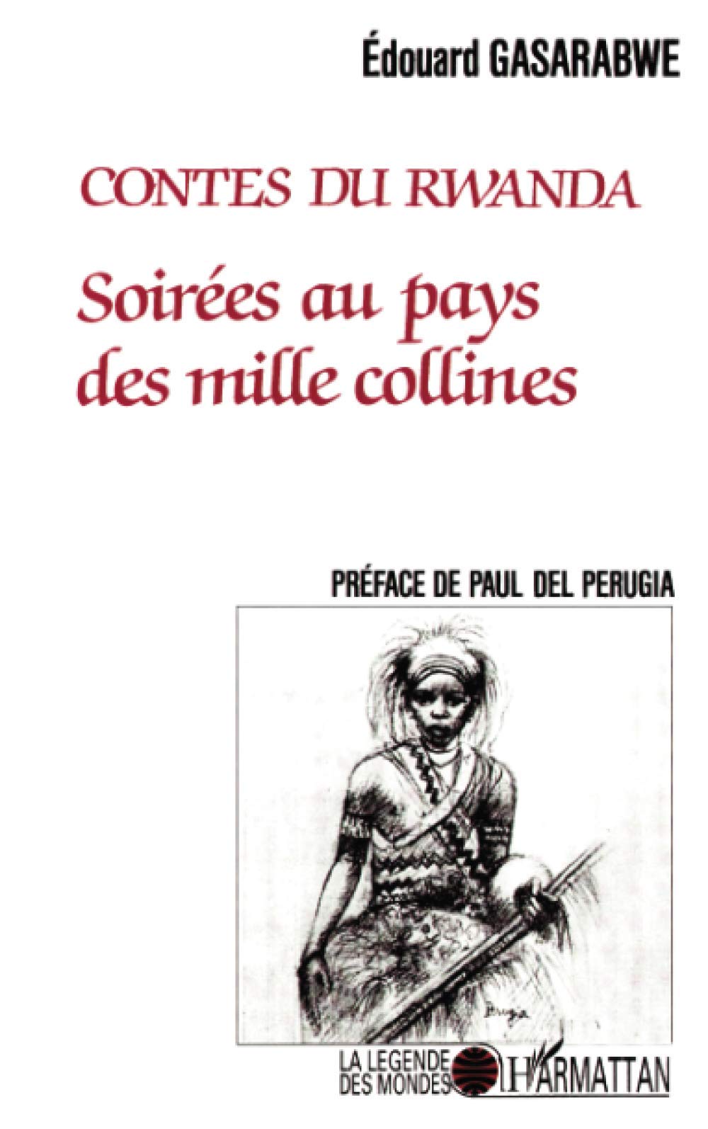 Soirées au pays des mille collines: Contes du Rwanda 9782738402738