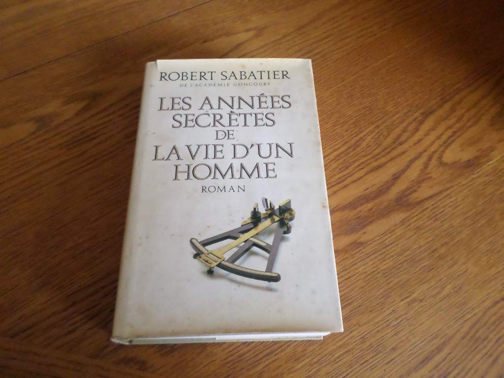 Les Années secrètes de la vie d'un homme 9782226019578