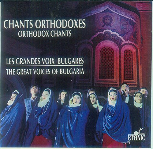 Chants Orthodoxes - Les Grandes Voix Bulgares 3298490067703