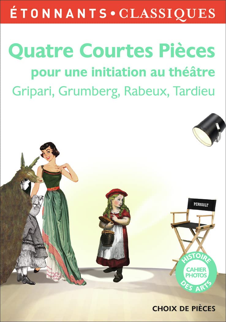 Quatre courtes pièces pour une initiation au théâtre 9782081347885