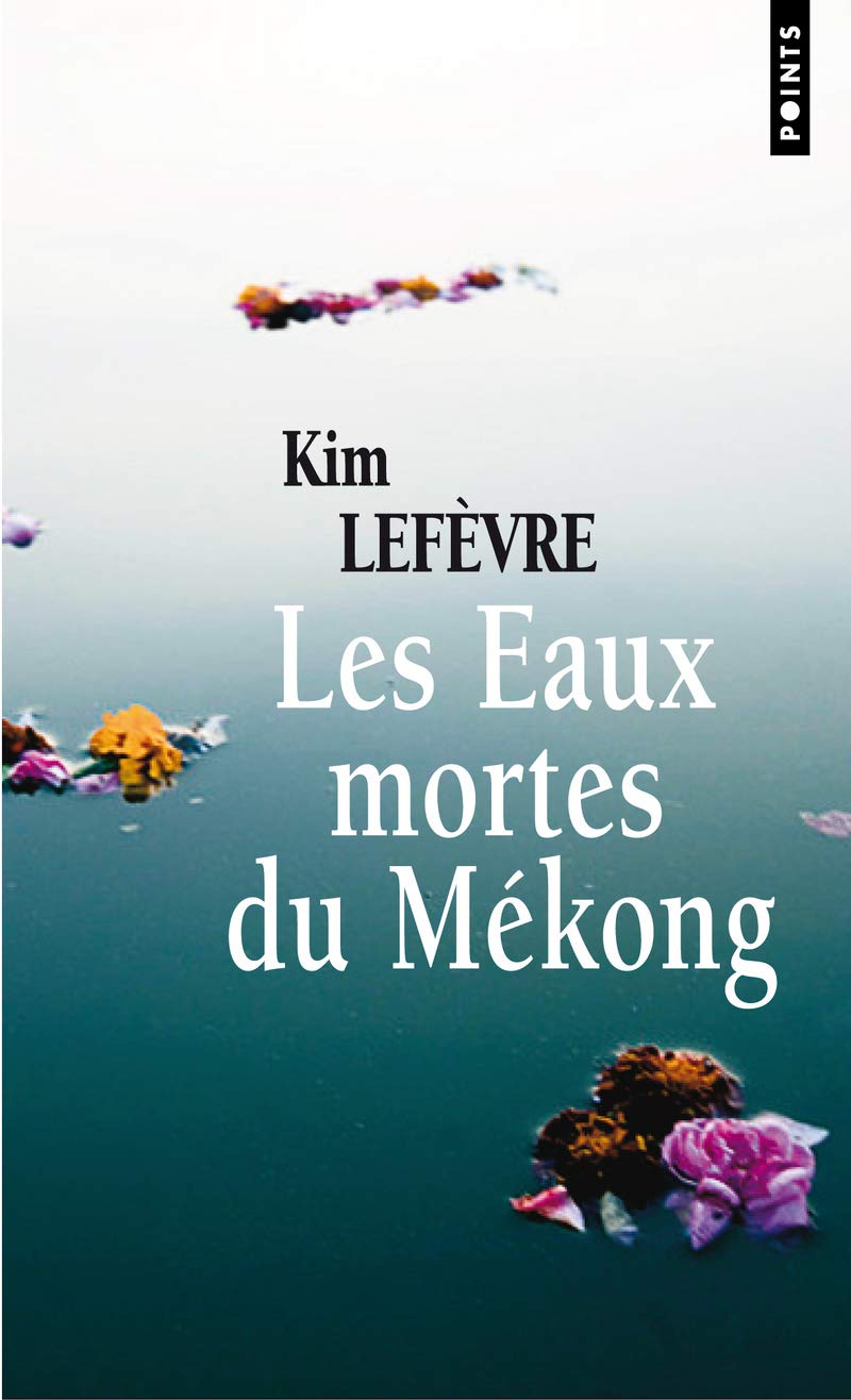 Les Eaux mortes du Mékong 9782757818541