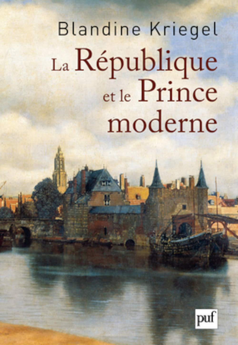 La République et le Prince moderne 9782130585572