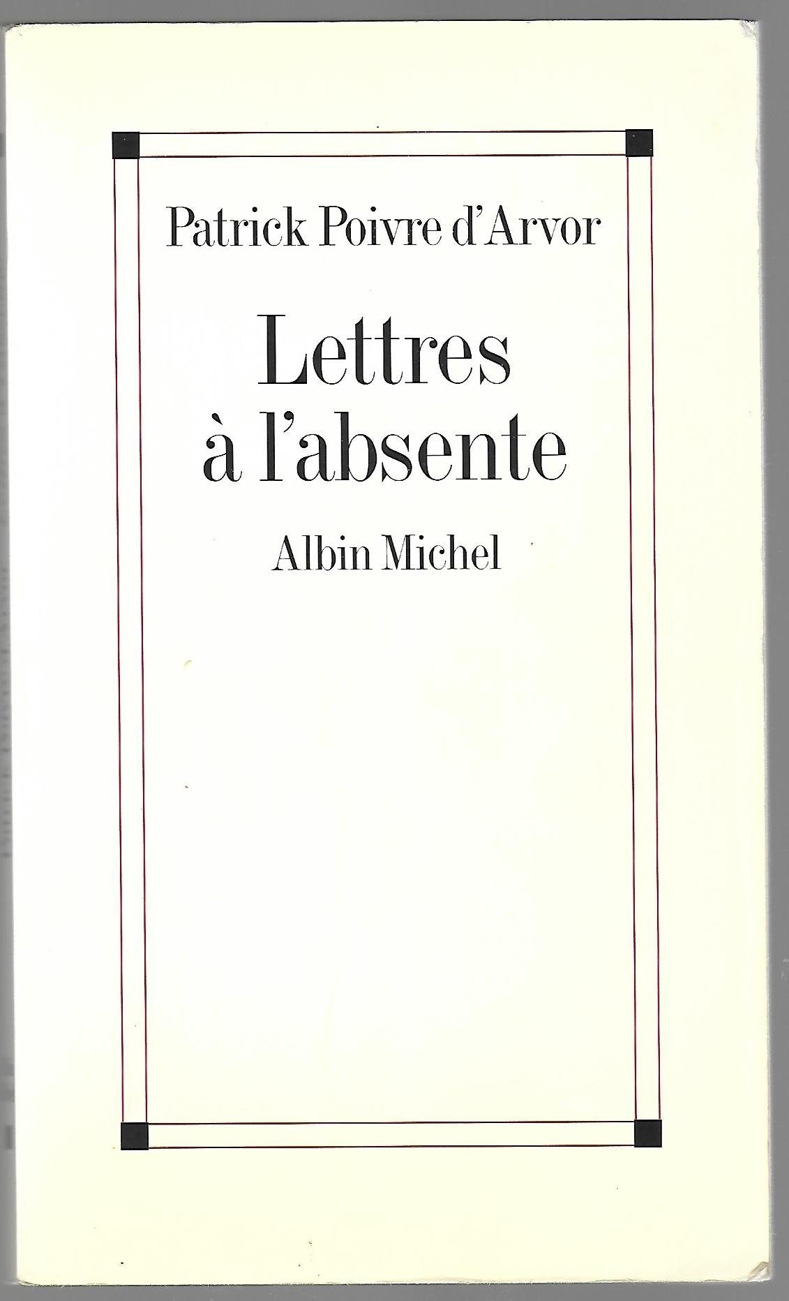 Lettres à l'absente 9782226062956