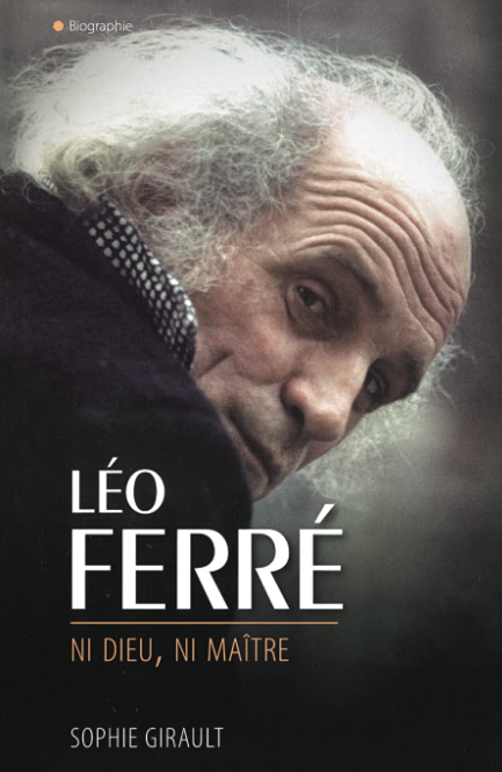 Léo Ferré ni Dieu ni Maître 9782824603162