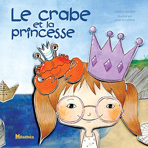 Le crabe et la princesse 9791090535275