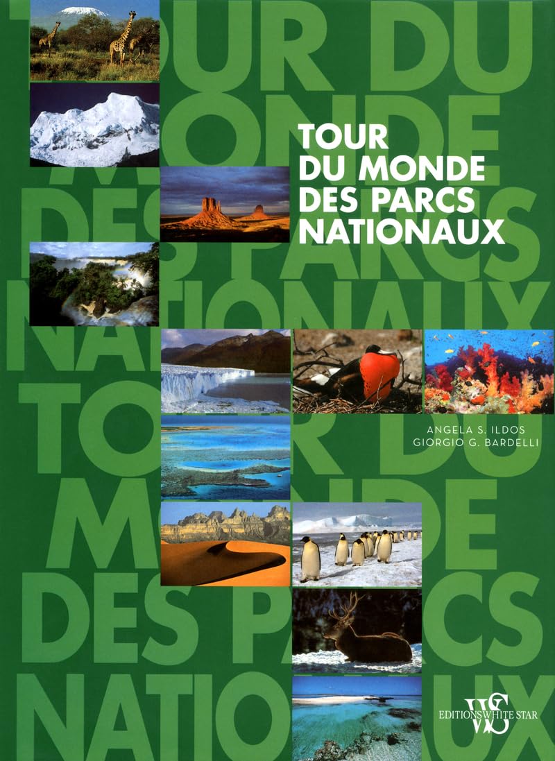 Tour du monde des parcs nationaux 9788861121959
