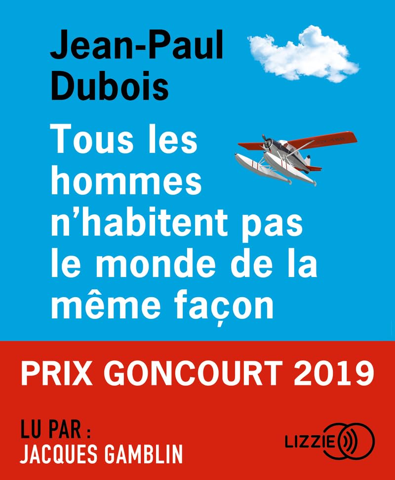 Tous les hommes n'habitent pas le monde de la même façon 9791036607646