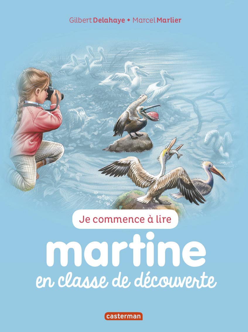 Martine en classe de découverte (Je commence à lire avec Martine, 10) (French Edition) 9782203107359