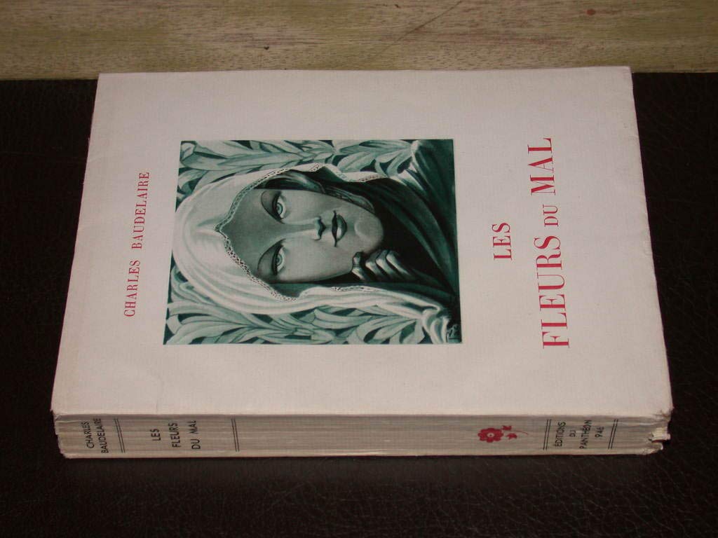 Les fleurs du mal. 