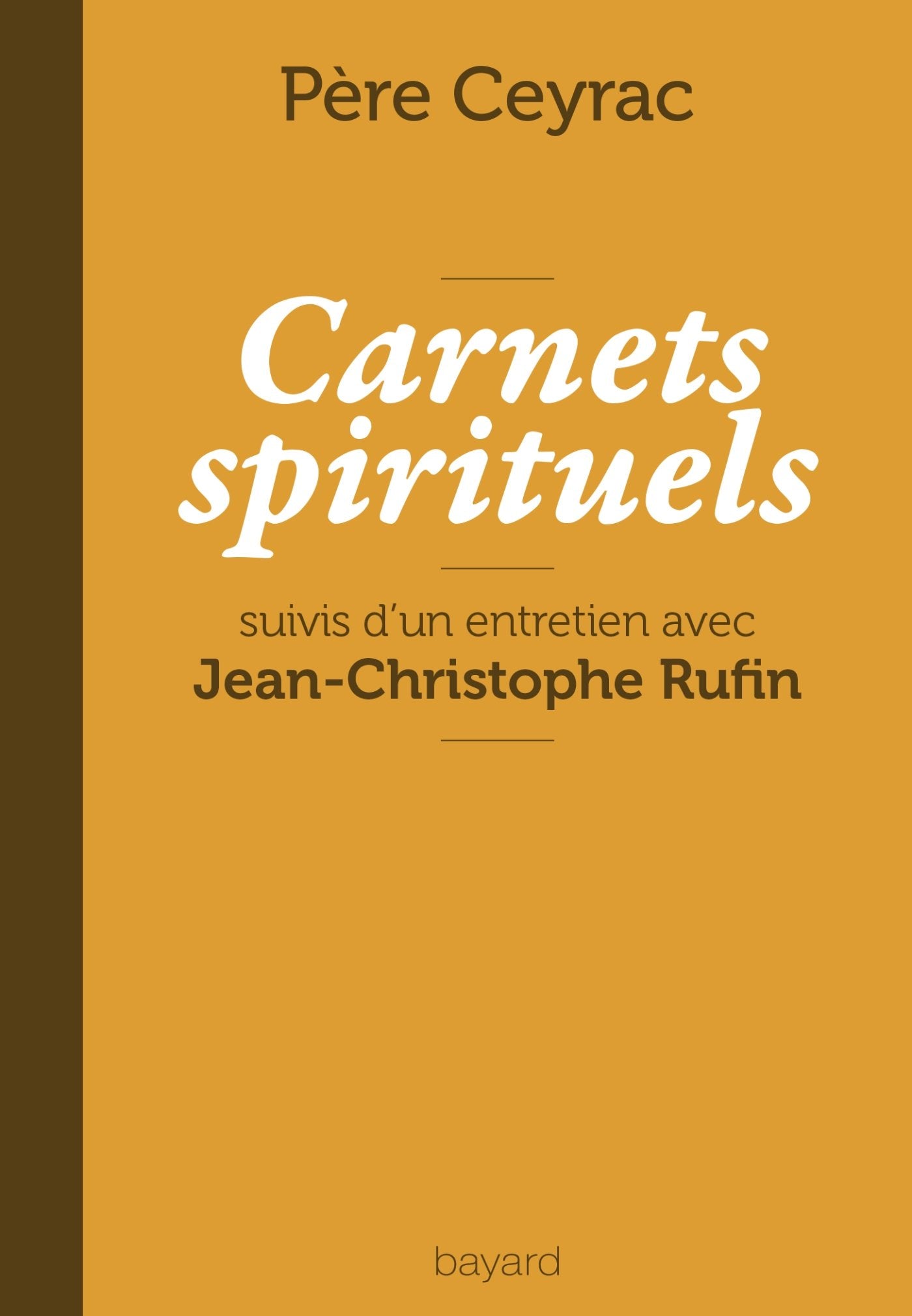 CARNETS SPIRITUELS DU PÈRE CEYRAC 9782227488113