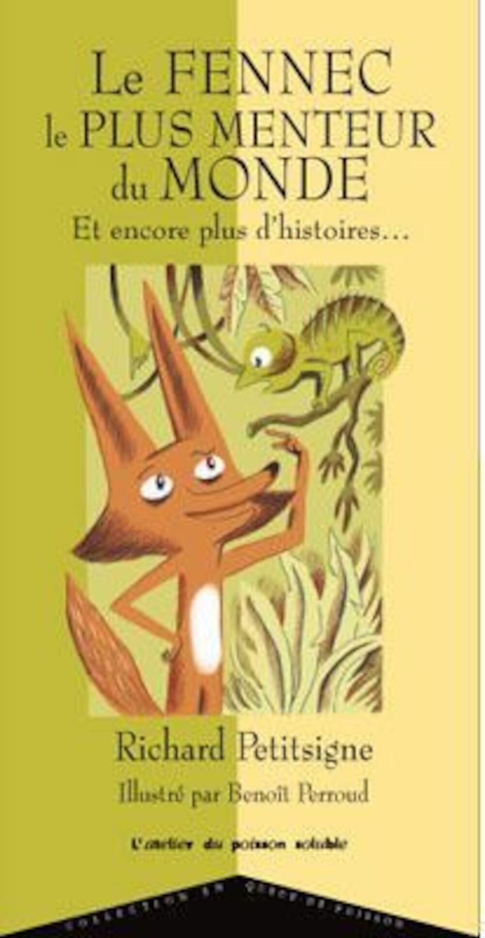Le fennec le plus menteur du monde 9782358711050
