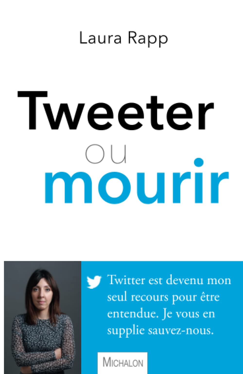 Tweeter ou mourir 9782841869572