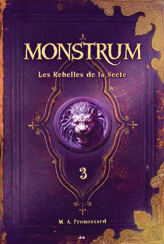 Monstrum - T3 : Les Rebelles de la Secte 9782897339586