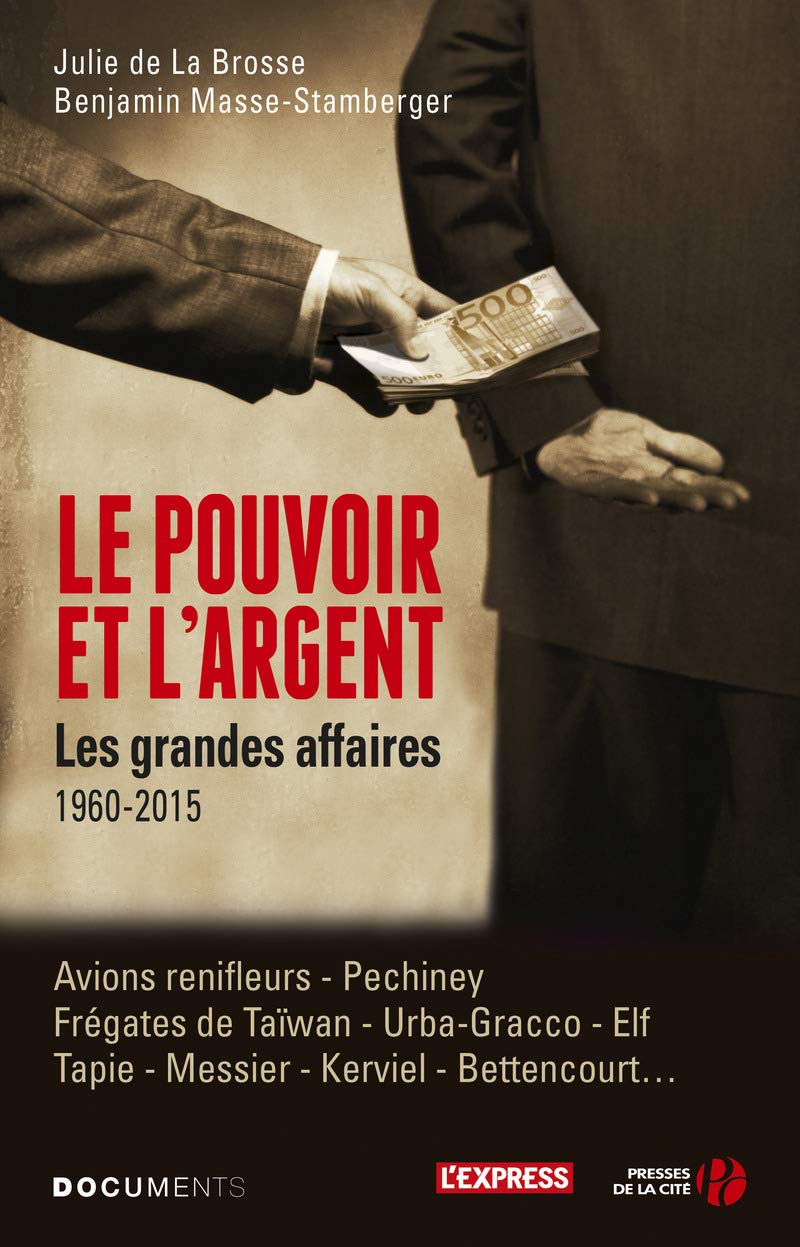 Le pouvoir et l'argent: 1960-2015 9782258119208
