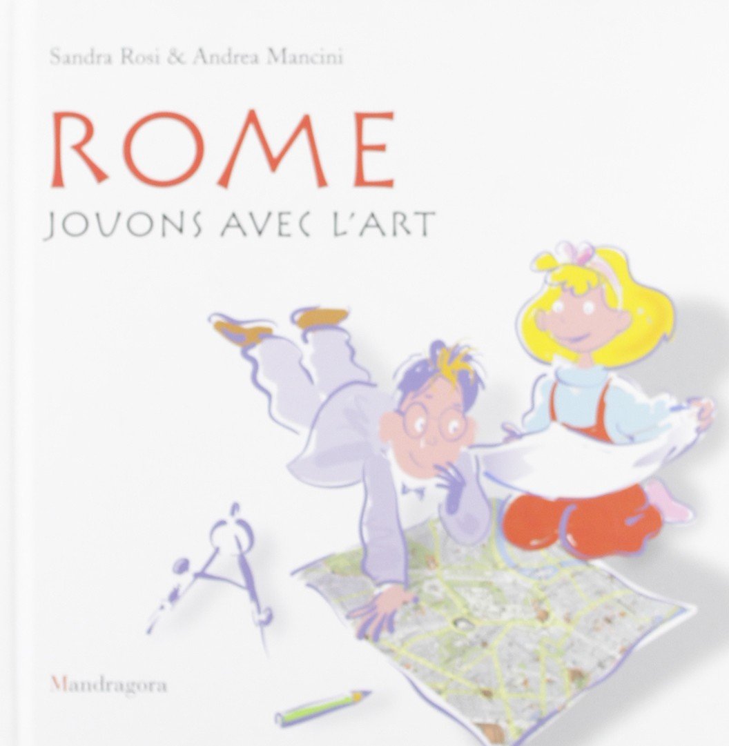 Rome. Jouns avec l'art. Ediz. illustrata 9788874610693