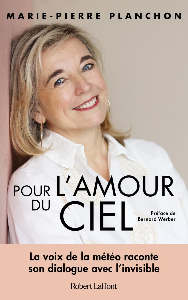 Pour l'amour du ciel - Préface de Bernard Werber 9782221279106