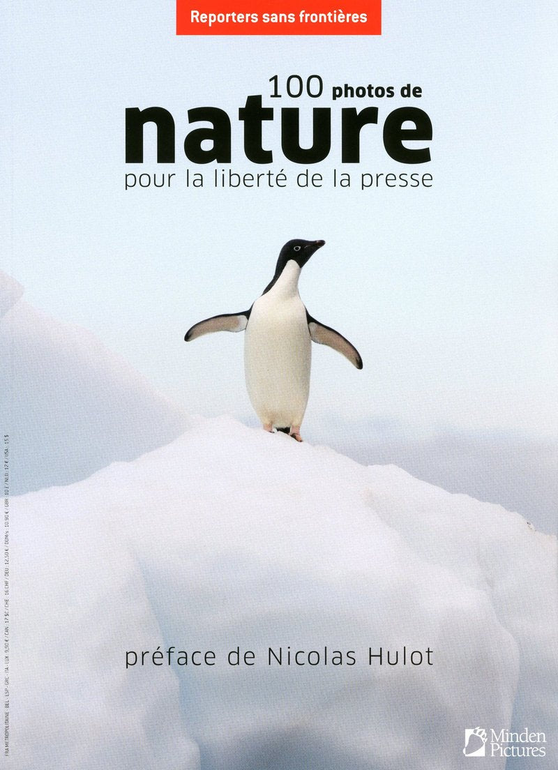 100 photos de nature pour la liberté de la presse 9782915536812