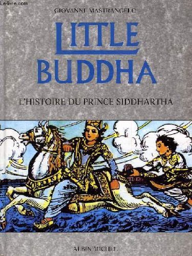 Little Buddha: L'histoire du prince Siddhartha 9782226065445
