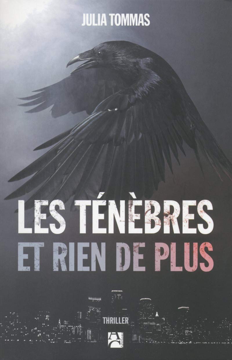 Les ténèbres et rien de plus 9782843377532