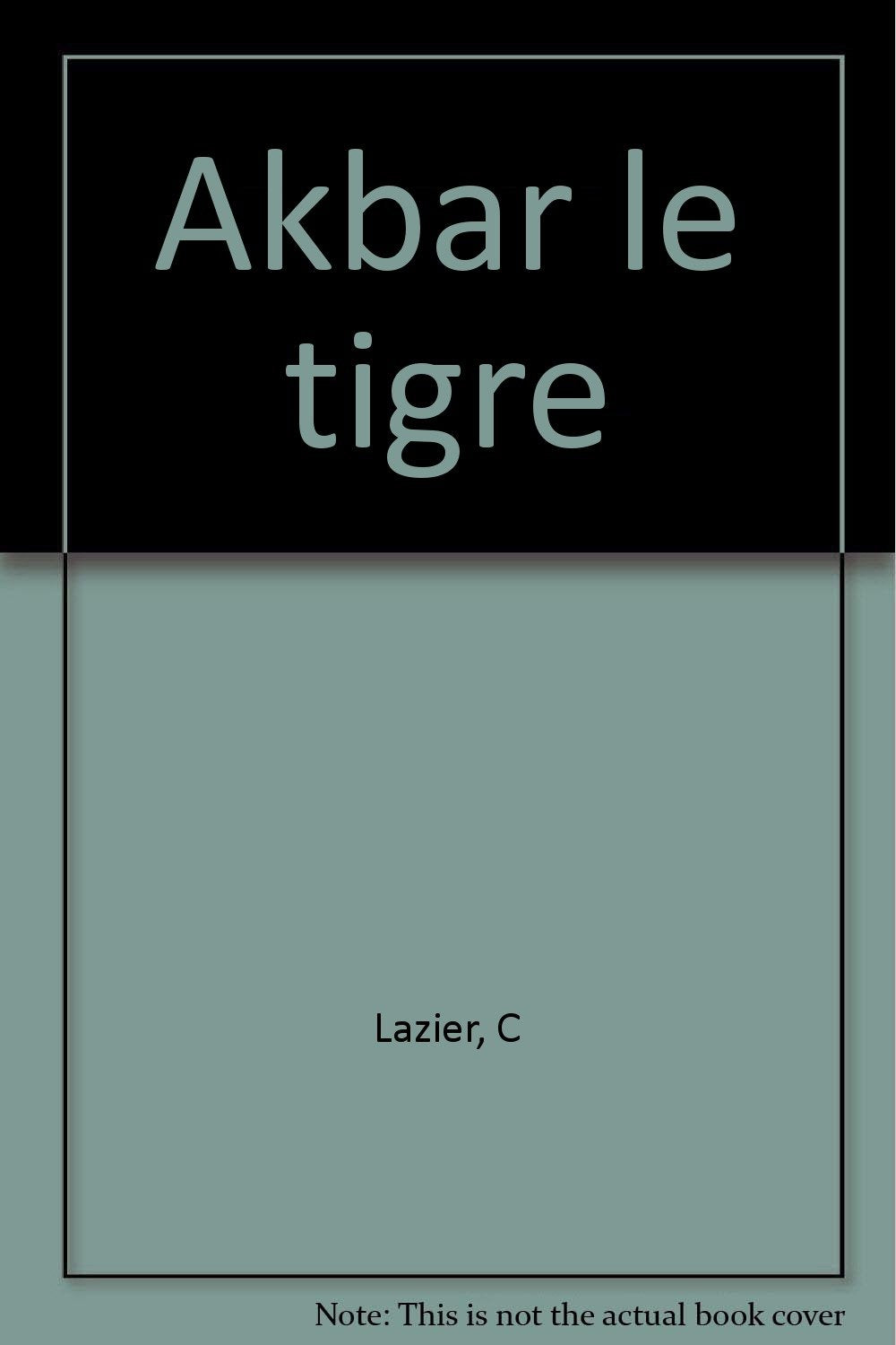 Akbar le tigre 9782010189470