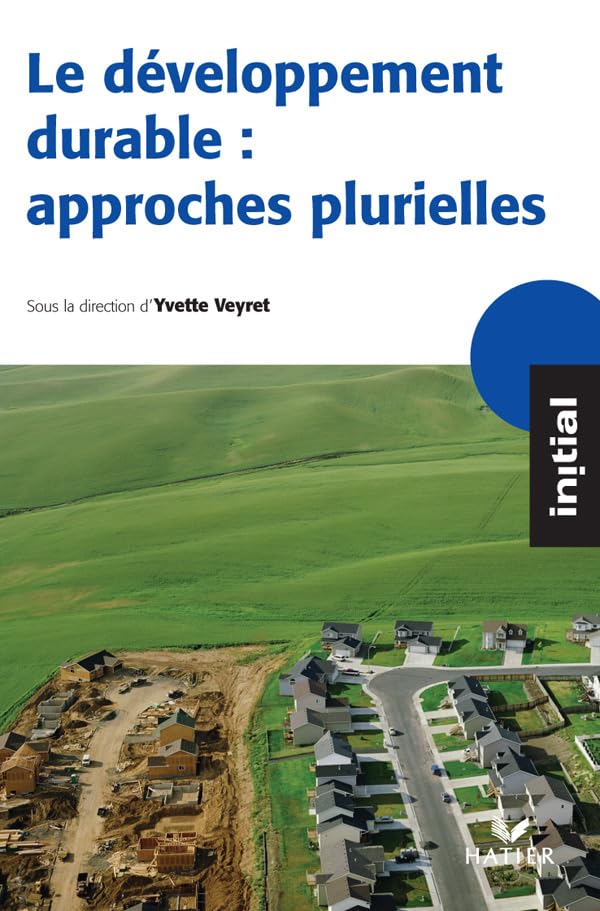 Initial - Le développement durable : approches plurielles 9782218746574