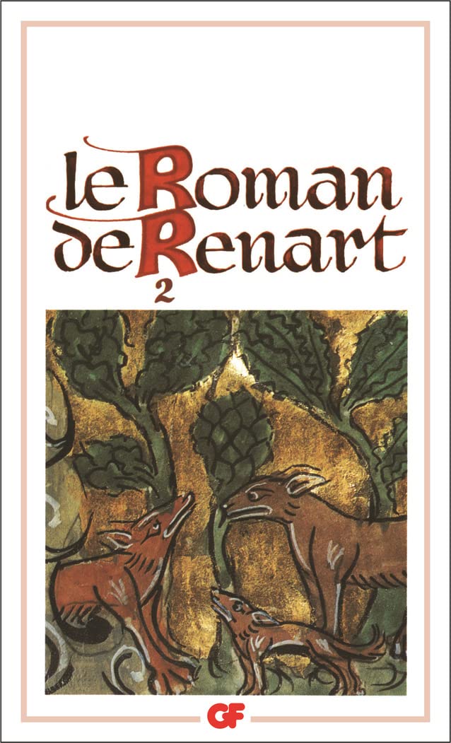 Le roman de Renart ( tome 2 ) 9782080704191