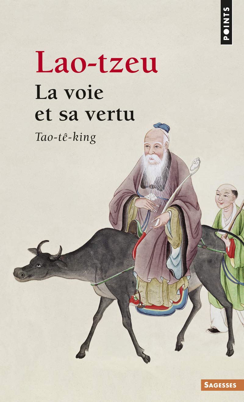 La Voie et sa vertu : Tao-tê-king 9782020050678
