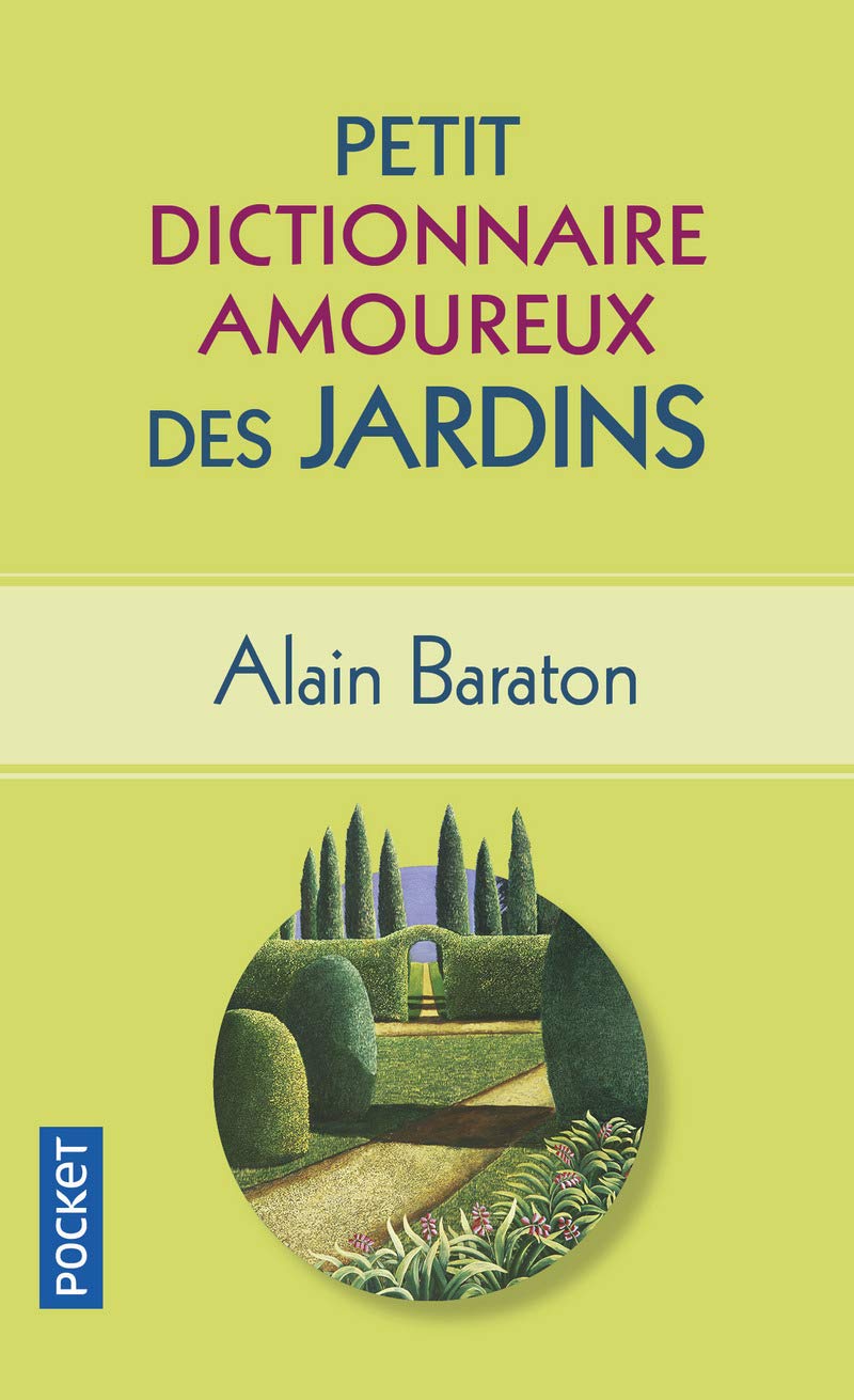 Petit Dictionnaire amoureux des Jardins 9782266259552