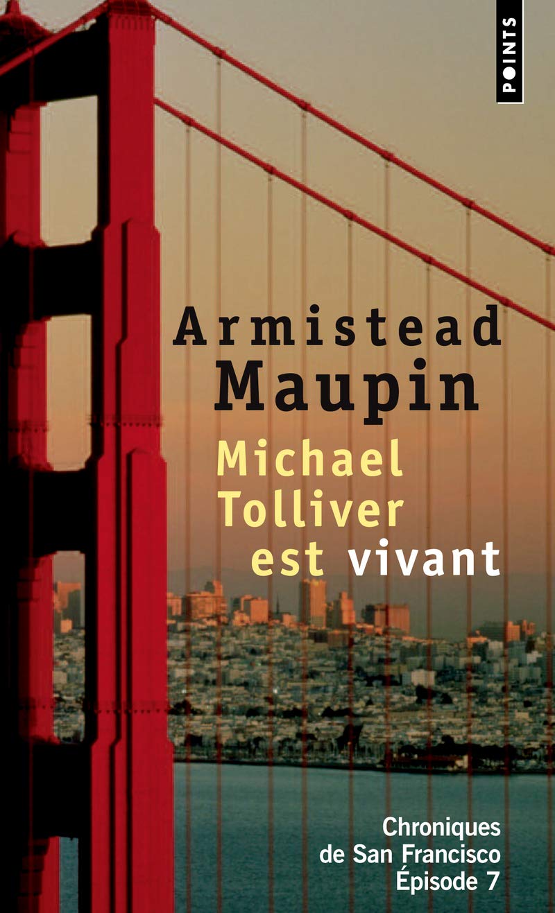 Chroniques de San Francisco - tome 7 Michael Tolliver est vivant 9782757812952