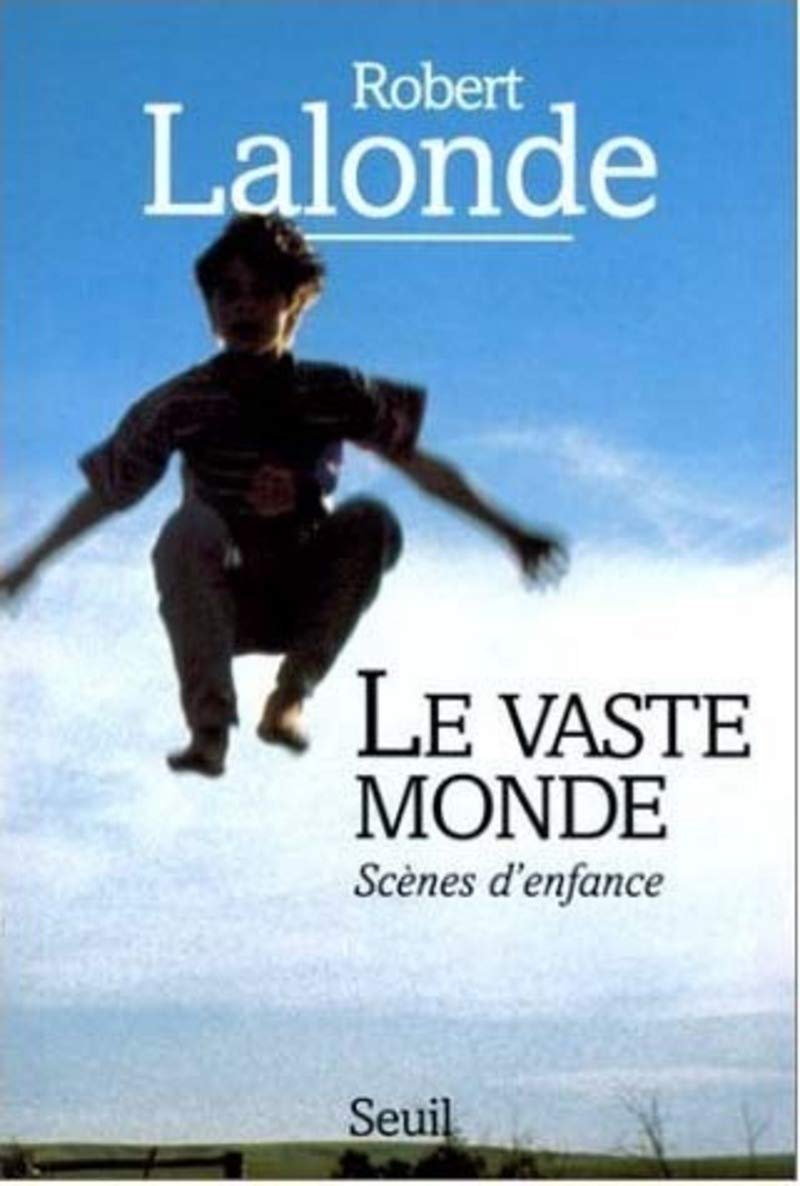 Le Vaste Monde. Scènes d'enfance 9782020371599
