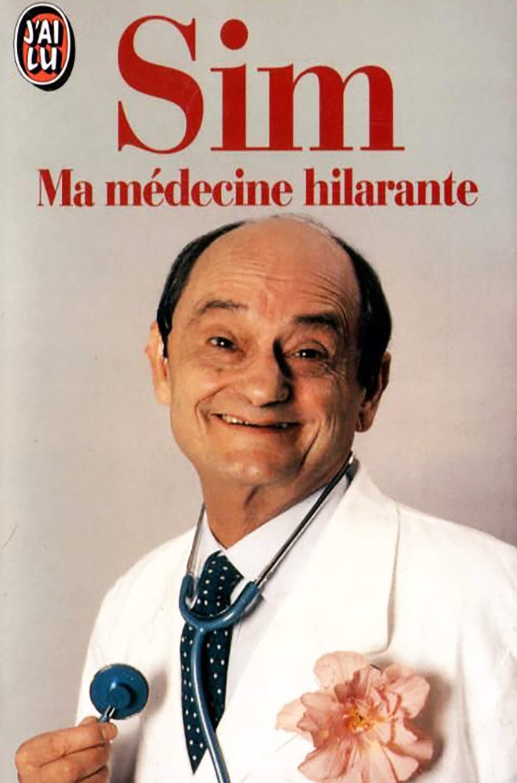 Ma médecine hilarante 9782277232131