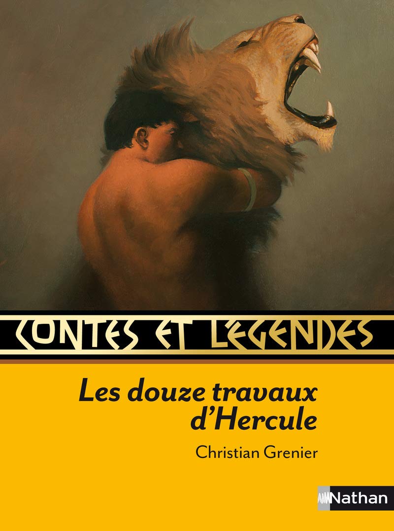 Contes et légendes : Les douze travaux d'Hercule 9782092527931