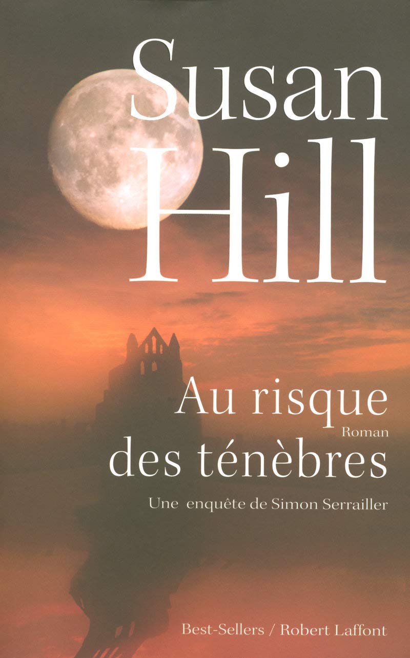 Au risque des ténèbres : Une enquête de Simon Serrailler. 9782221102060