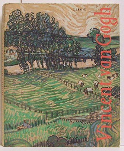 DESSINS.VINCENT VAN GOGH.1853-1890-1990.PAR VAN DE WOLK/PICKVANCE ET PEY. 