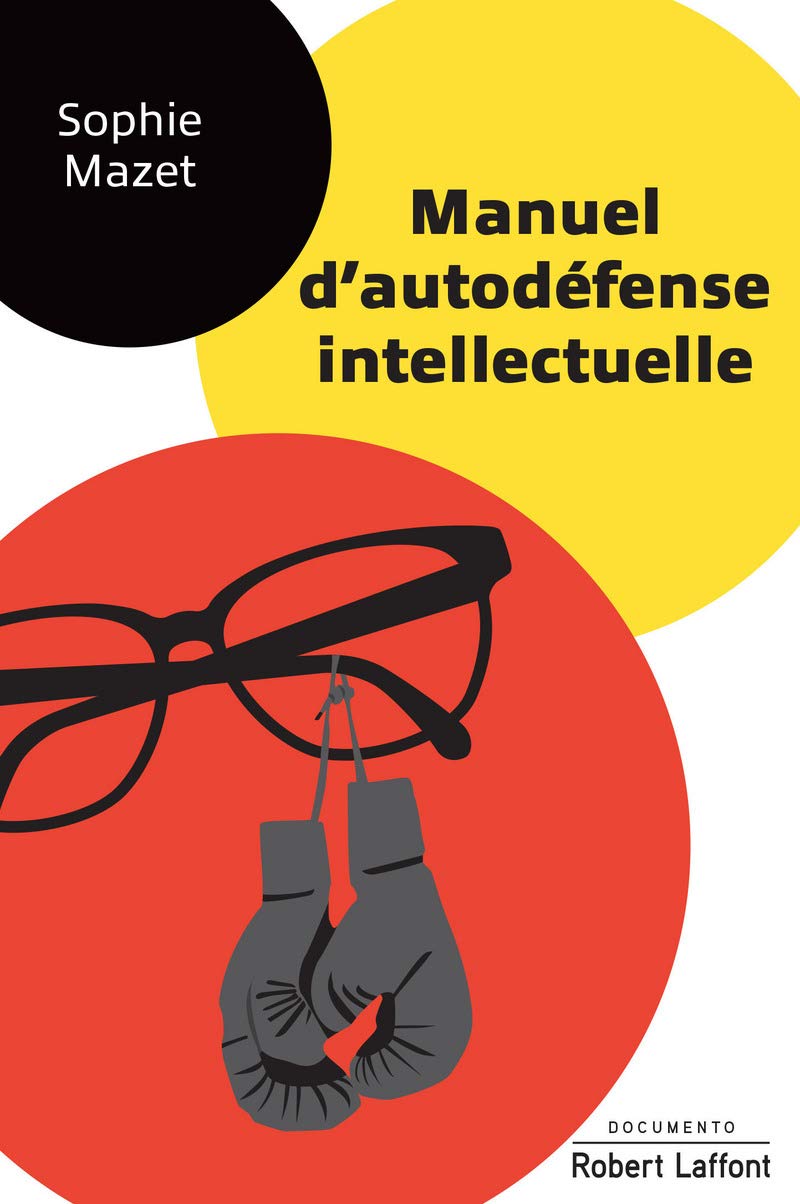 Manuel d'autodéfense intellectuelle 9782221202937