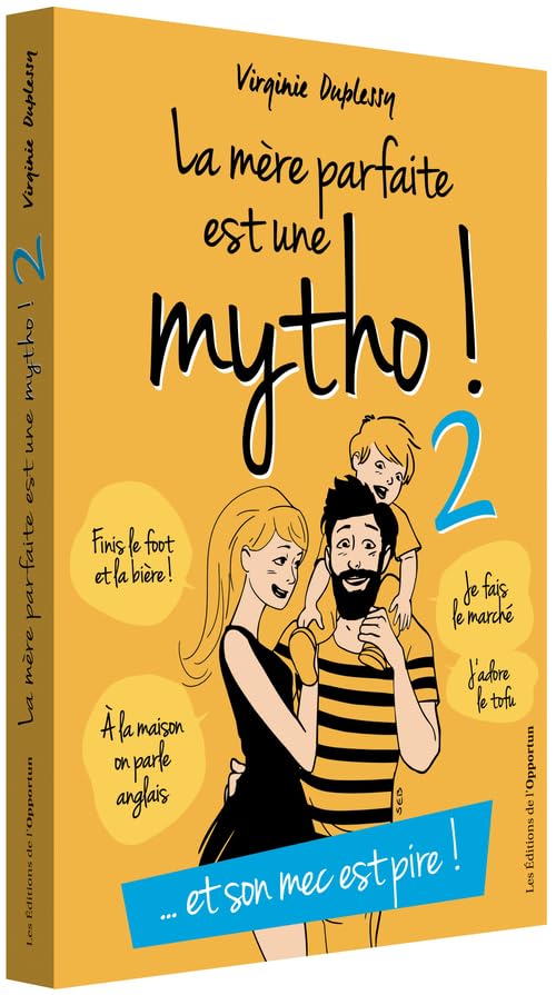 La mère parfaite est une mytho - tome 2 9782360754267