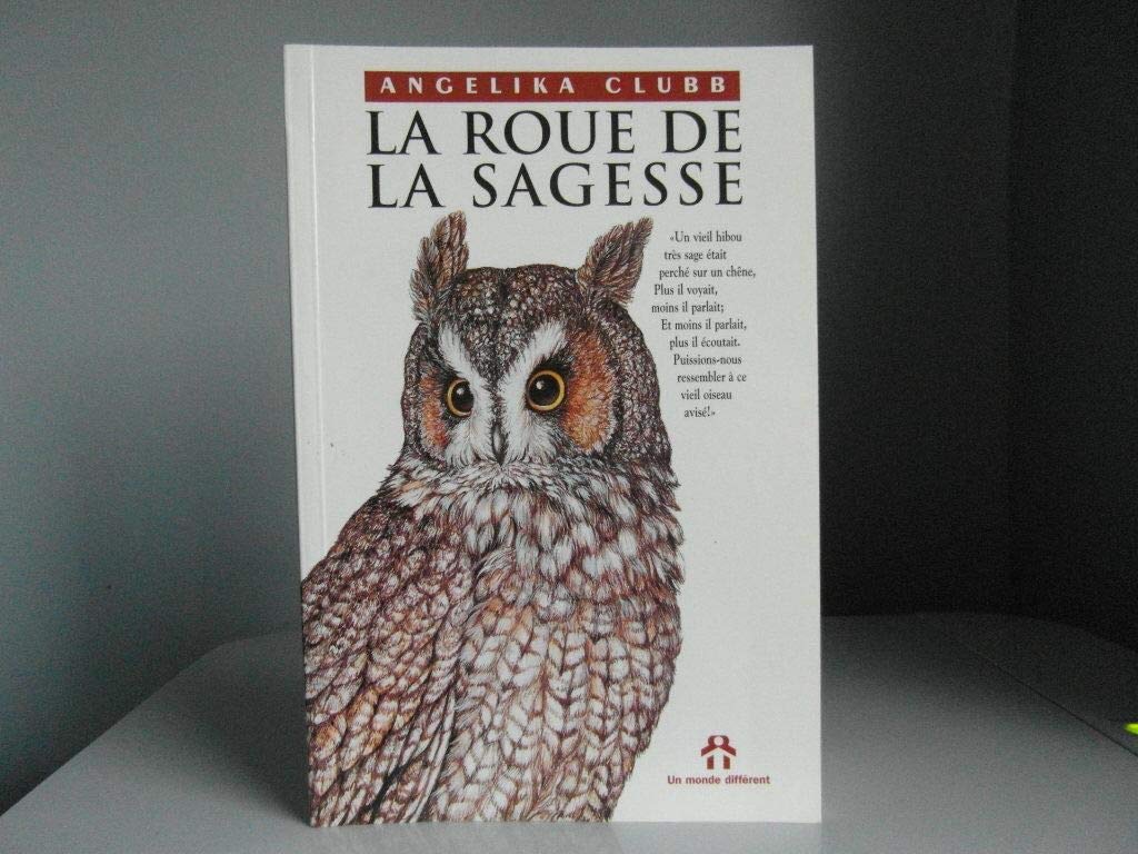 La roue de la sagesse: Le parcours du lièvre et de la tortue vers l'accomplissement de votre rêve 9782892252804