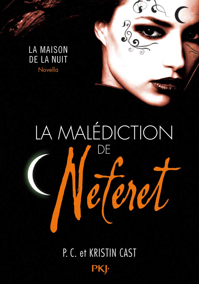 La Malédiction de Néferet : Inédit Maison de la Nuit 9782266235549
