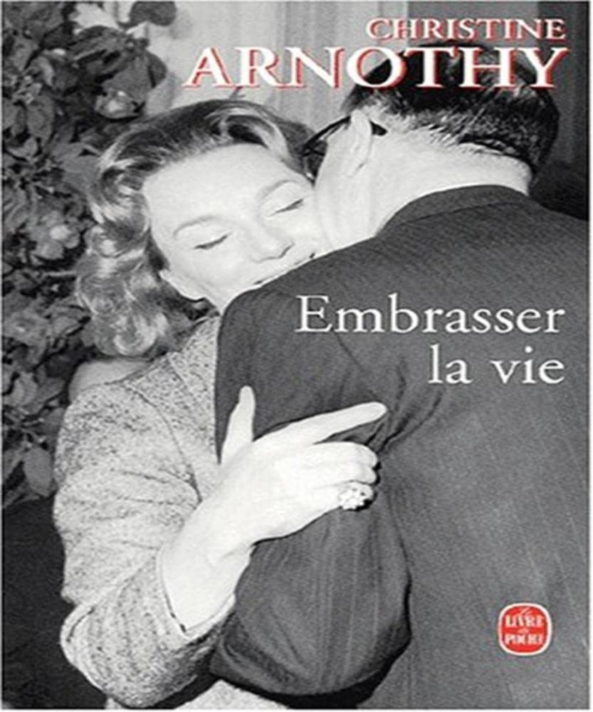 Embrasser la vie 9782253152248