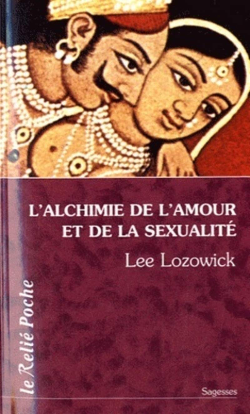 L'Alchimie de l'amour et de la sexualité 9782354900557