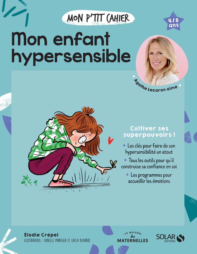 Mon p'tit cahier - Mon enfant hypersensible - NEW: Cultiver ses superpouvoirs ! 9782263178290