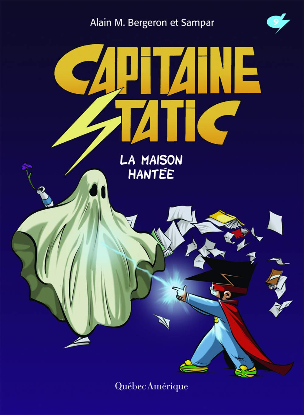 Capitaine Static La maison hantée T9 9782764432921