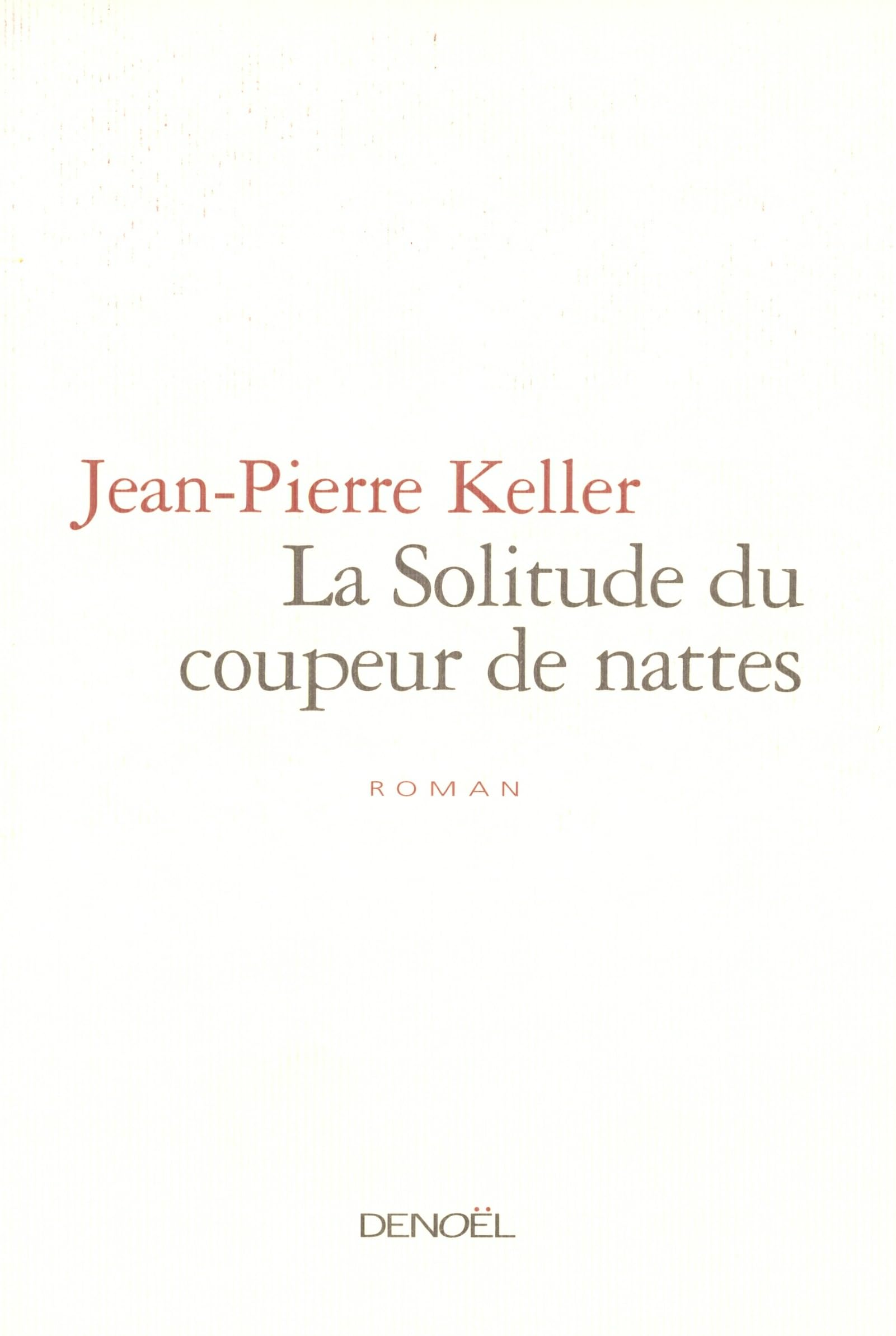 La Solitude du coupeur de nattes 9782207253847