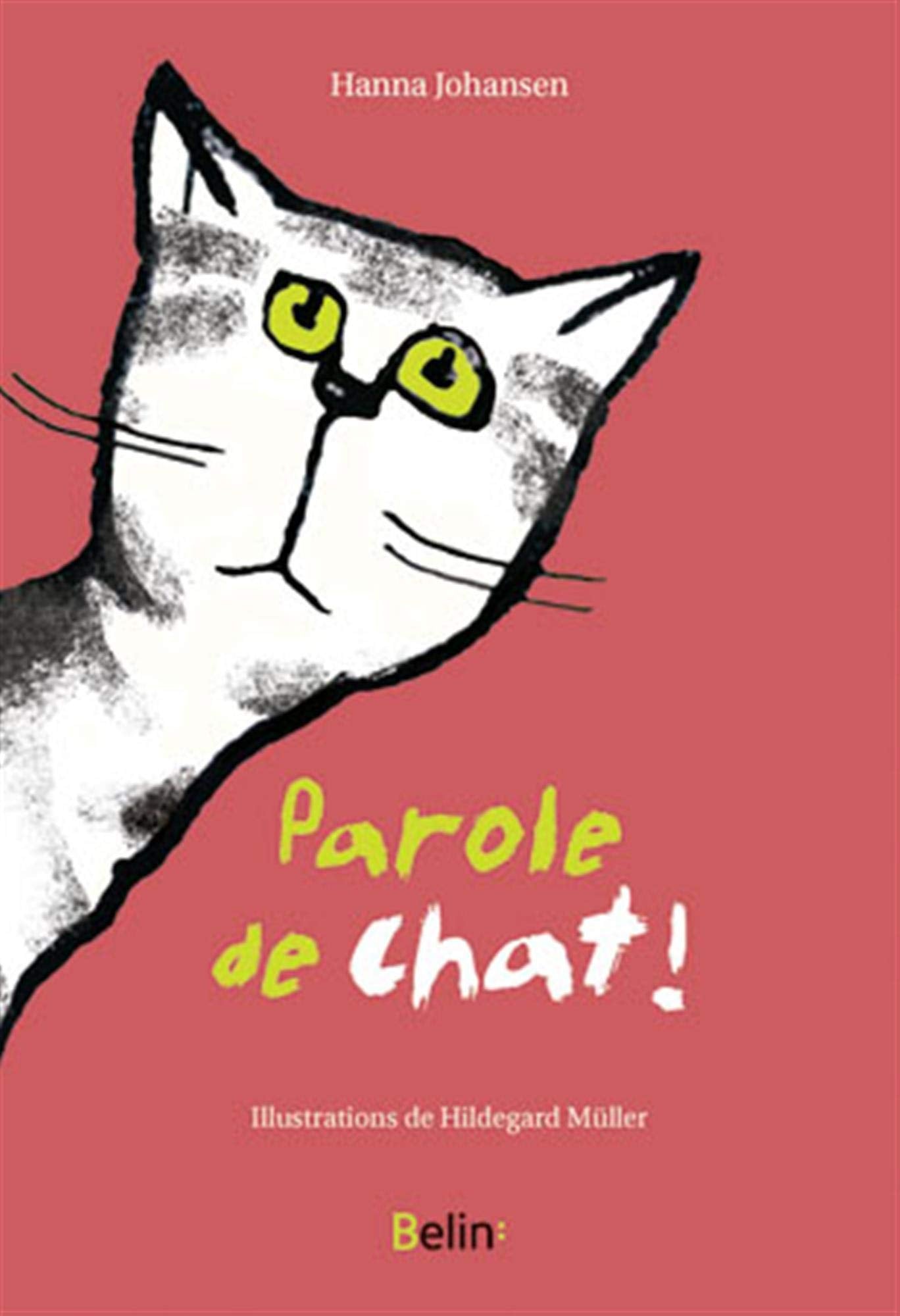 Parole de chat ! 9782701155555