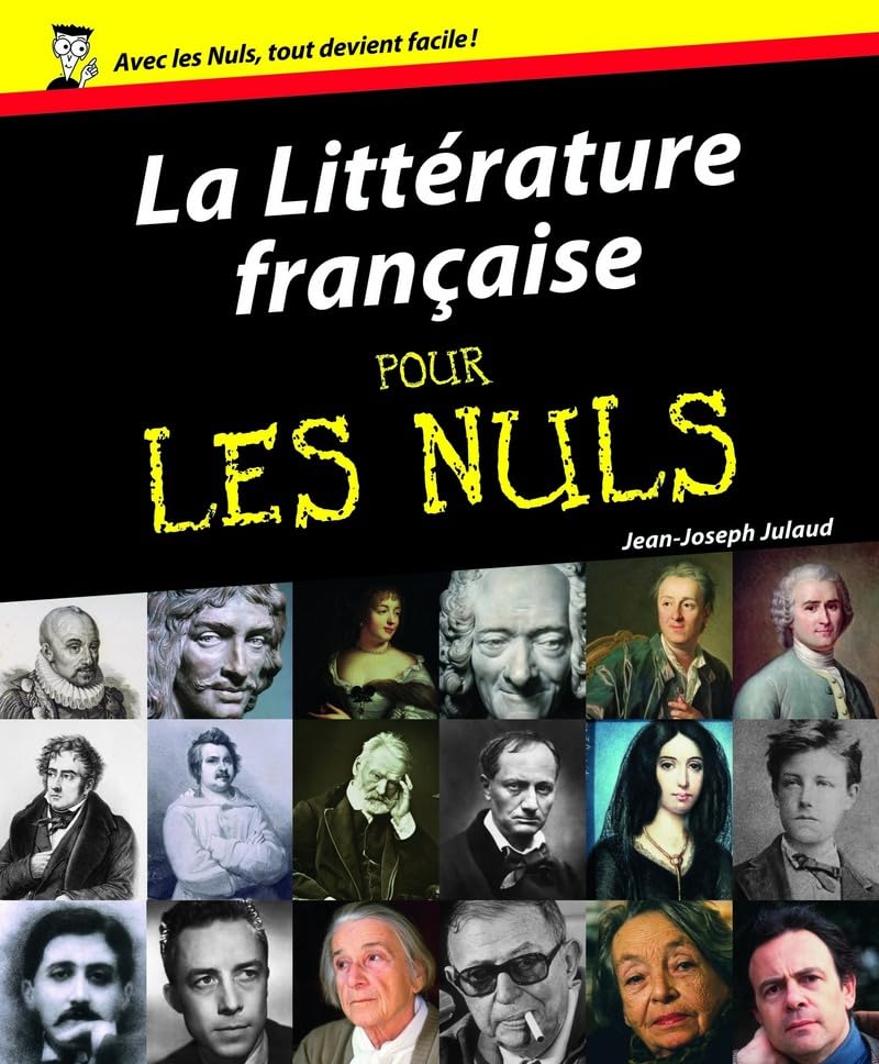 La Littérature française Pour les Nuls 9782754000611