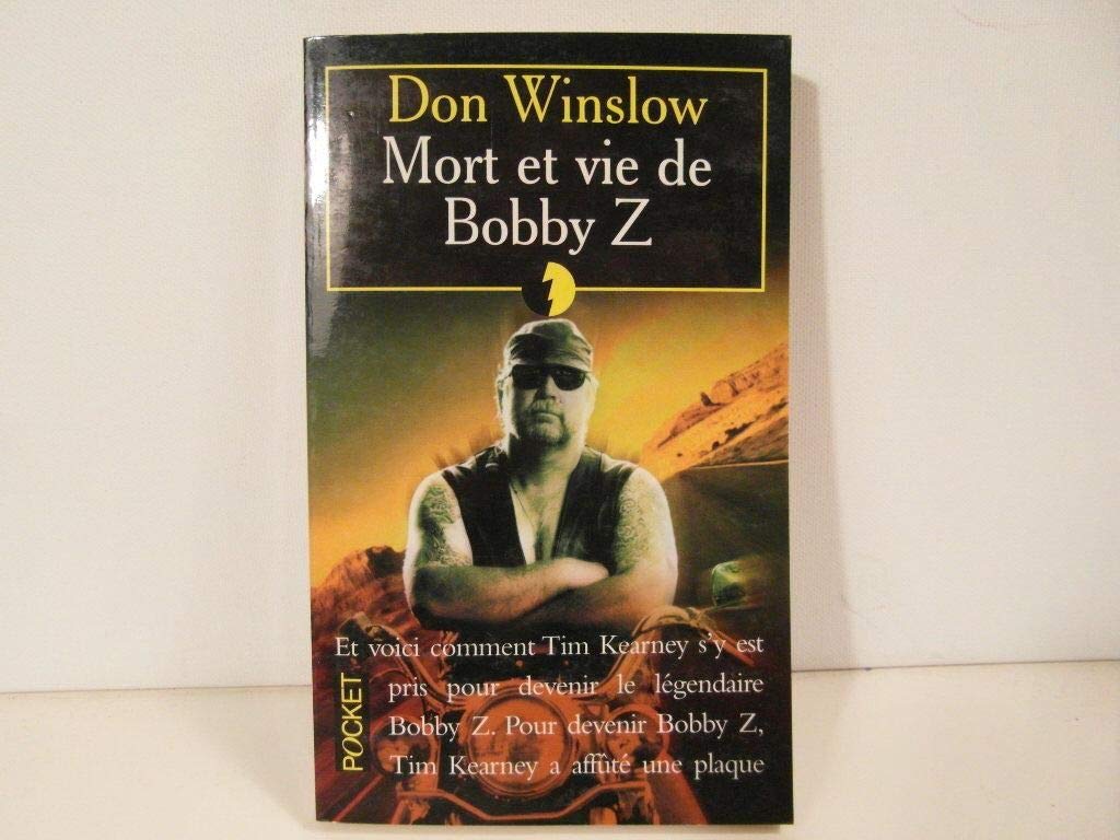 Mort et vie de Bobby Z 9782266101929