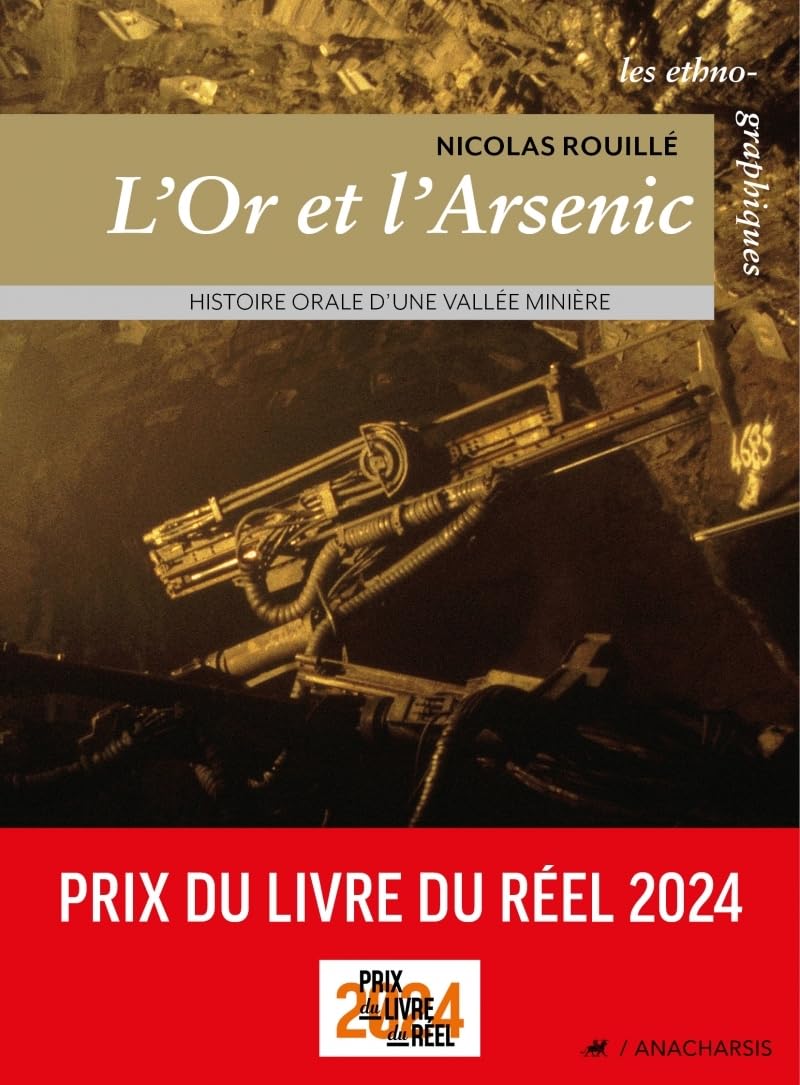 L'or et l'arsenic: Histoire orale d'une vallée minière 9791027904709