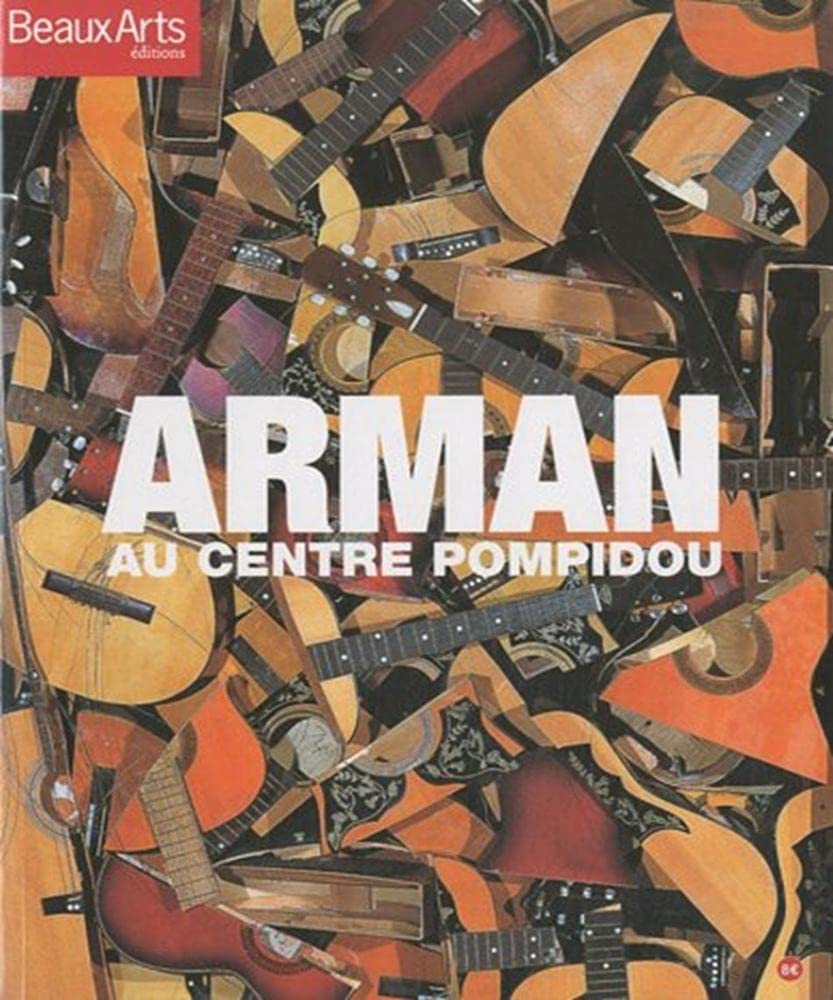 Arman au centre Pompidou 9782842787738