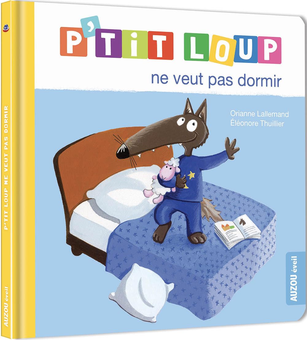 P'tit Loup : P'tit loup ne veut pas dormir 9782733877807