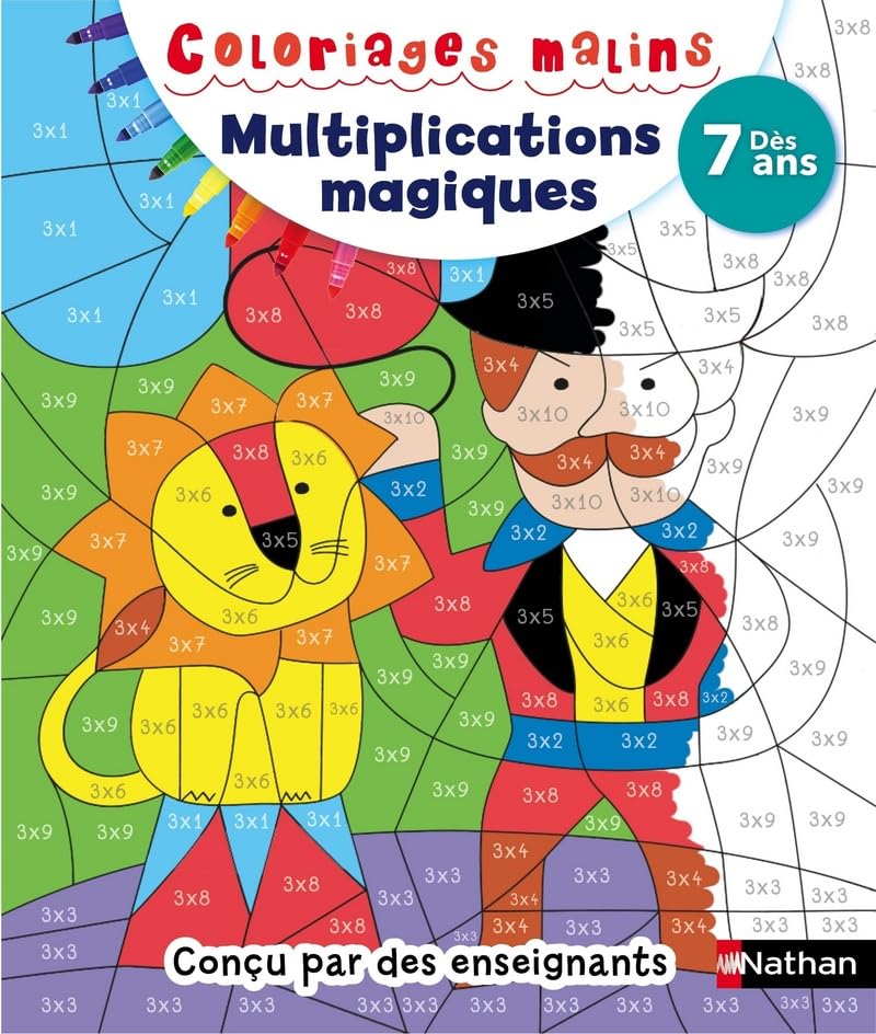 Coloriages magiques Primaire - Pour apprendre les tables de multiplication en coloriant - Dès 7 ans 9782091931333